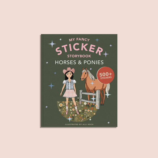 My Fancy Sticker Storybook: Horses & Ponies